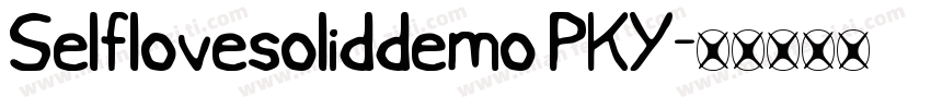 Selflovesoliddemo PKY字体转换